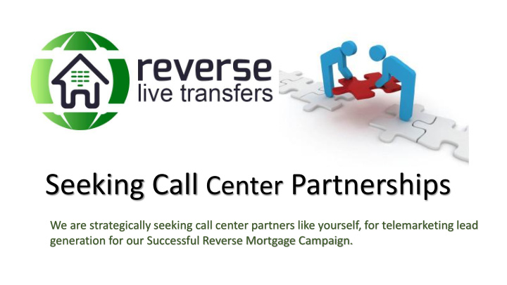 seeking call center partnerships