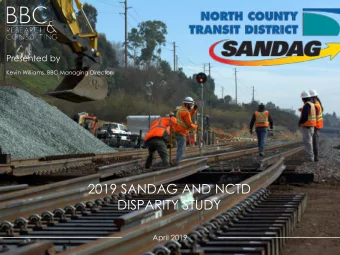 2019 SANDAG AND NCTD  DISPARITY STUDY  April 2019  BBC Research  &amp; Consulting  Denver, CO