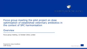 Focus group meeting the pilot project on dose  optimisation of established veterinary antibiotics