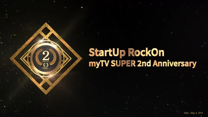 date may 4 2018 source mytv super subscription management