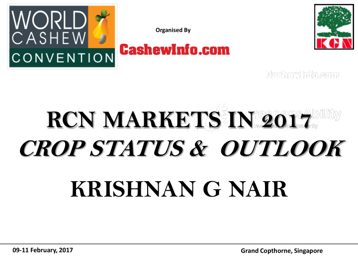 rcn markets in 2017 crop status outlook