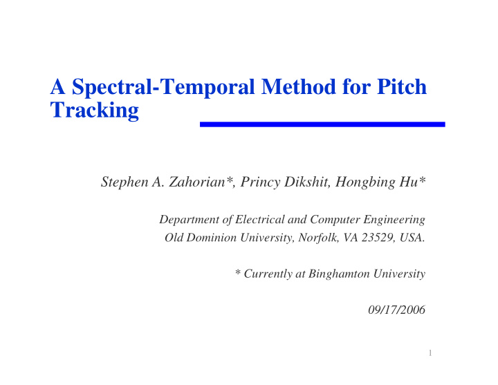 a spectral temporal method for pitch tracking