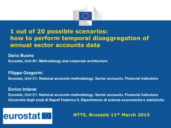 1 out of 20 possible scenarios:  how to perform temporal disaggregation of  annual sector accounts