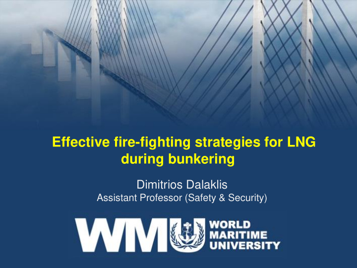 effective fire fighting strategies for lng during