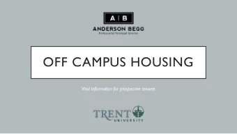 OFF CAMPUS HOUSING  Vital information for prospective tenants  WELCOME  Our Goal:  To provide you