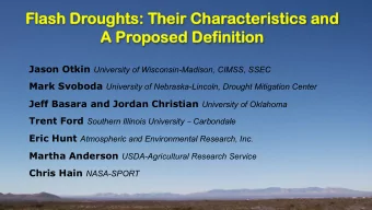 Fla  lash D  sh Droughts: T  oughts: The  heir C  ir Cha  haracte  teristic  ristics a  s and  nd