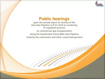 Public hearings  upon the annual report on activity of the  Asia Gas Pipeline LLP for 2016 on