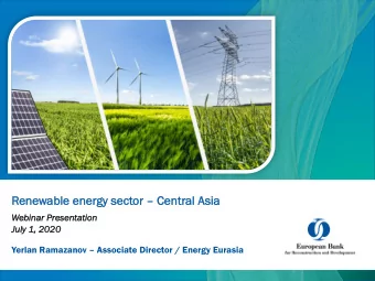 Renewable e  energy s  sector  Central A  Asia  Webinar P  Presentation  July 1  1,  , 2020