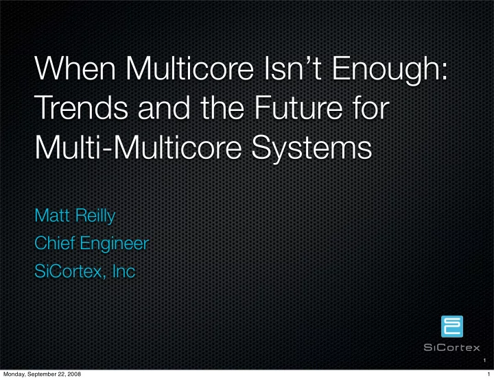 when multicore isn t enough trends and the future for