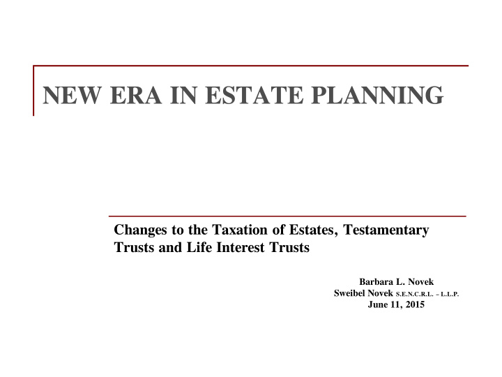 new era in estate planning