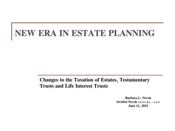 new era in estate planning