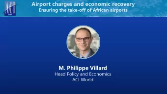 Airport charges and economic recovery  Ensuring the take-off of African airports  M. Philippe