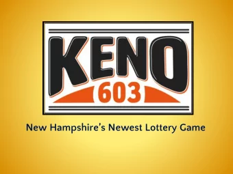 New Hampshires Newest Lottery Game  What is KENO 603?  KENO 603 is rapid draw numbers game
