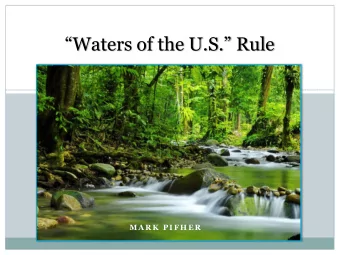 1  M A R K  P I F H E R  2  Solid Waste Agency of Northern Cook County (SWANCC) V.  Army corps