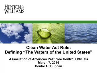 Clean Water Act Rule:  Defining The Waters of the United States  Association of American