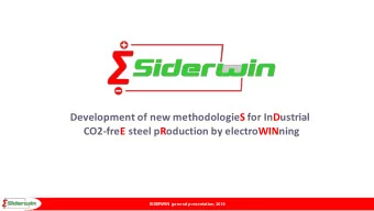 Development of new methodologieS for InDustrial  CO2-freE steel pRoduction by electroWINning