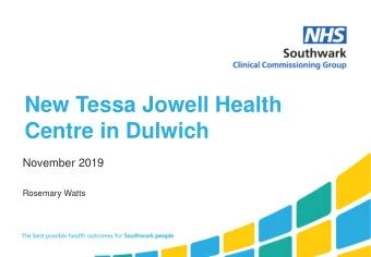 New Tessa Jowell Health  Centre in Dulwich  November 2019  Rosemary Watts  Site Plan  Health