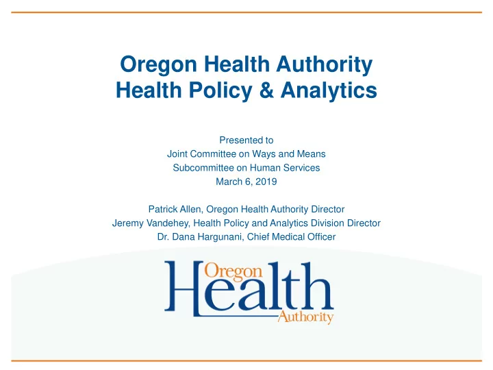 oregon health authority health policy amp analytics