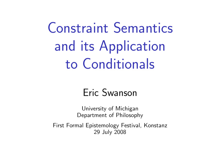 constraint semantics and its application to conditionals