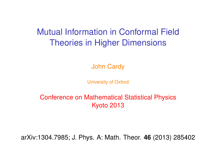 mutual information in conformal field theories in higher