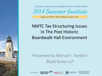Presented by Michael I. Sanders  Blank Rome LLP  TAX OPINION ISSUES: True Debt Considerations