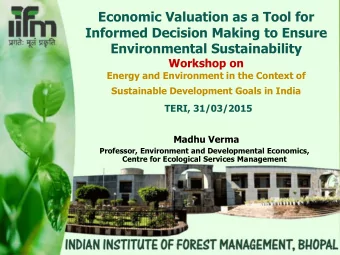Centre for Ecological Services  Management, IIFM  Mission  Conduct action and policy research for