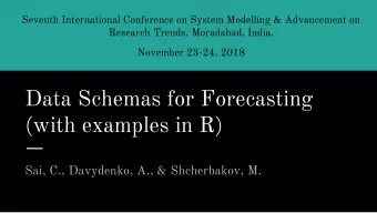 Data Schemas for Forecasting  (with examples in R)  Sai, C., Davydenko, A., &amp; Shcherbakov, M.