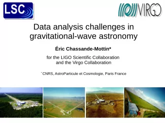 Data analysis challenges in  gravitational-wave astronomy ric Chassande-Mottin*  for the LIGO