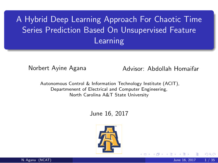 a hybrid deep learning approach for chaotic time series