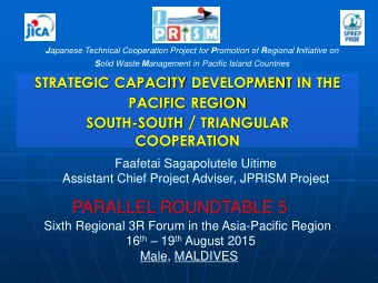 PARALLEL ROUNDTABLE 5  Sixth Regional 3R Forum in the Asia-Pacific Region 16 th  19 th August
