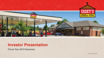 Investor Presentation  Fiscal Year 2019 Summary  June 27, 2019  Safe Harbor Statements  This