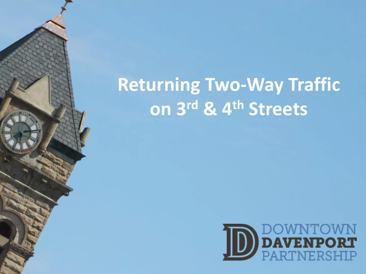 returning two way traffic