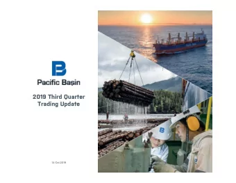 2019 Third Quarter  Trading Update  14 Oct 2019  28 February 2019  Market Strengthened