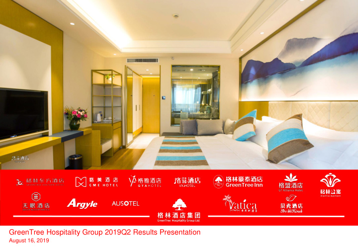 greentree hospitality group 2019q2 results presentation