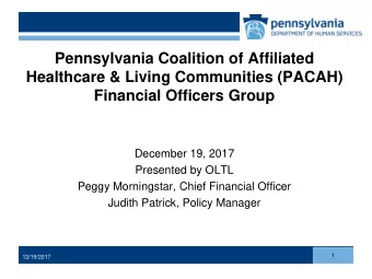 Pennsylvania Coalition of Affiliated  Healthcare &amp; Living Communities (PACAH)  Financial