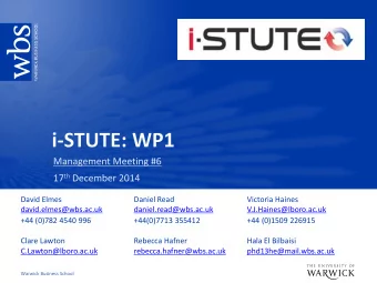 Warwick Business School  WP1: Economics, Policy and Behaviour  Support the Centre by aiding