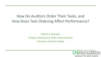 How Do Auditors Order Their Tasks, and  How Does Task Ordering Affect Performance?  Robert P.