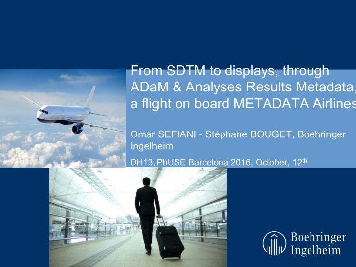 from sdtm to displays through adam analyses results