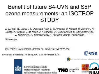 STUDY J.-L. Atti, W. Lahoz 1 , S. Quesada-Ruiz, L. El Amraoui, P. Ricaud, R. Zbinden, H.  Eskes,