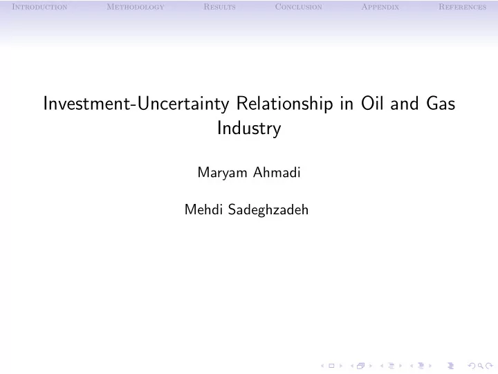 investment uncertainty relationship in oil and gas