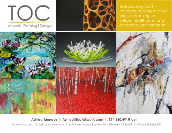 Specializing in art  sourcing and production  picture framing for  offjce, healthcare, and