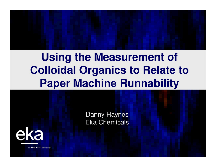 using the measurement of colloidal organics to relate to