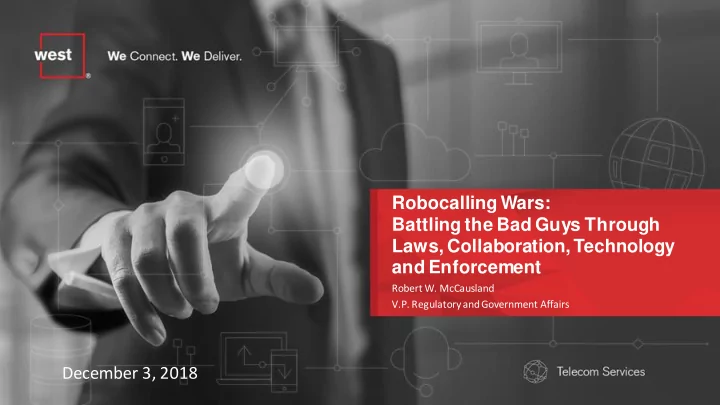 robocalling wars battling the bad guys through