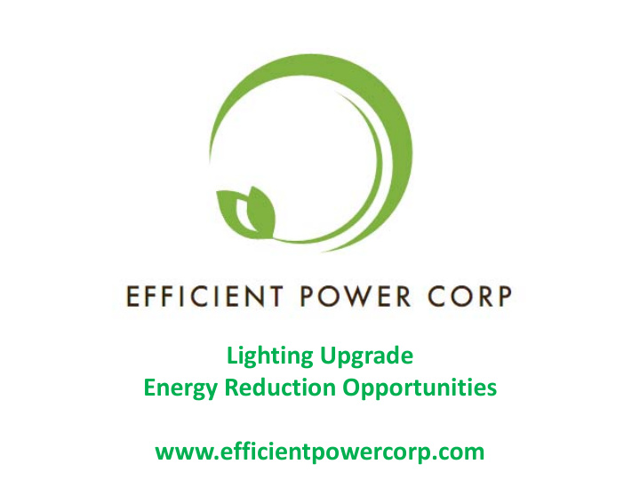 lighting upgrade energy reduction opportunities