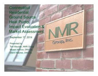Connecticut  Residential  Ground Source  Heat Pump  Impact Evaluation &amp;  Market Assessment