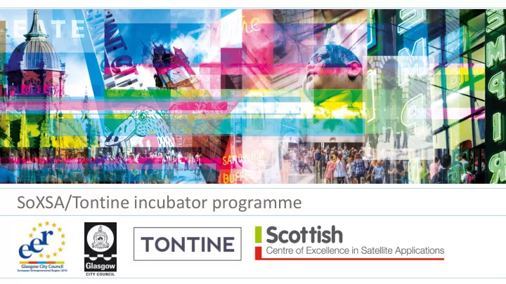 soxsa tontine incubator programme programme offer