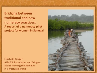 Bridging between  traditional and new  numeracy practices:  A report of a numeracy pilot  project