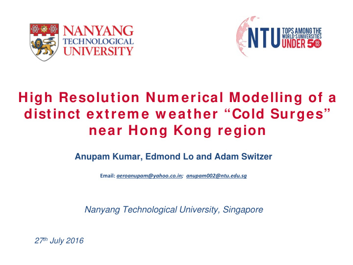 high resolution num erical modelling of a distinct extrem