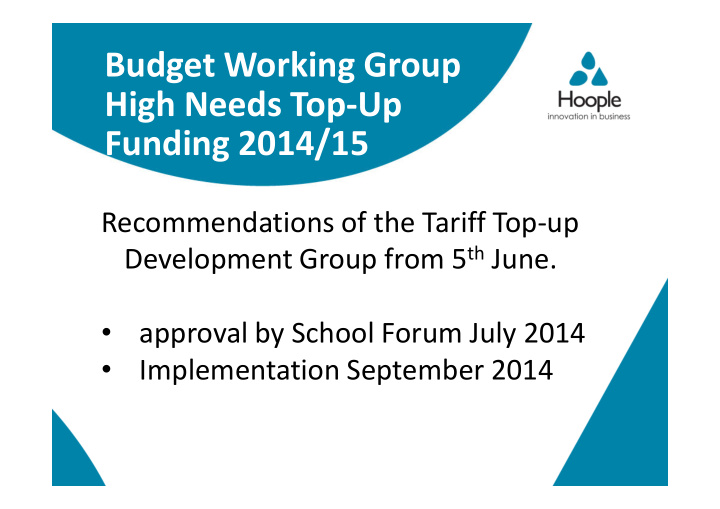 budget working group high needs top up funding 2014 15