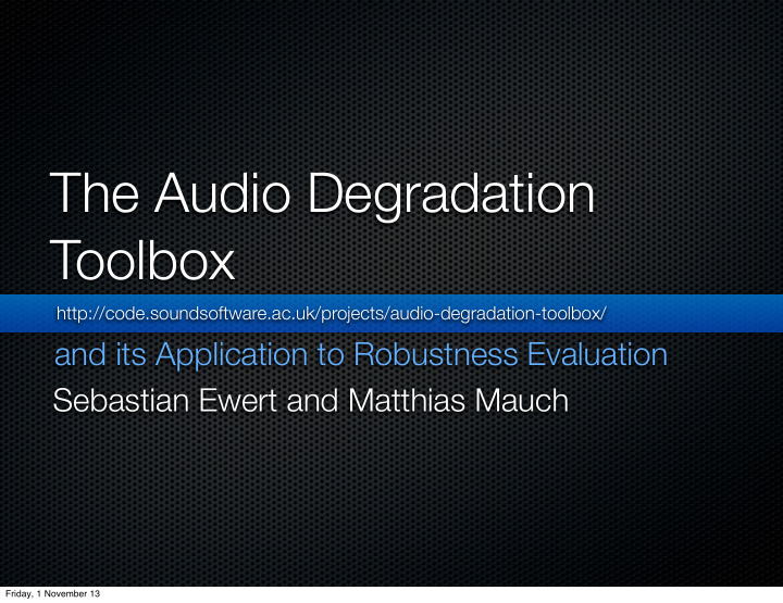 the audio degradation toolbox